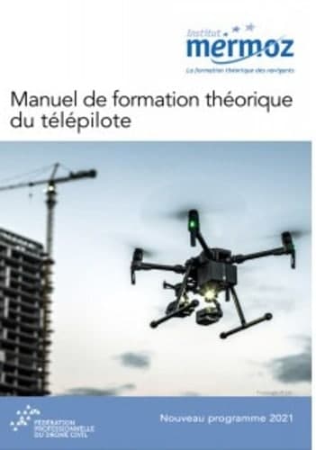 Manuel de formation théorique du télépilote - Mermoz