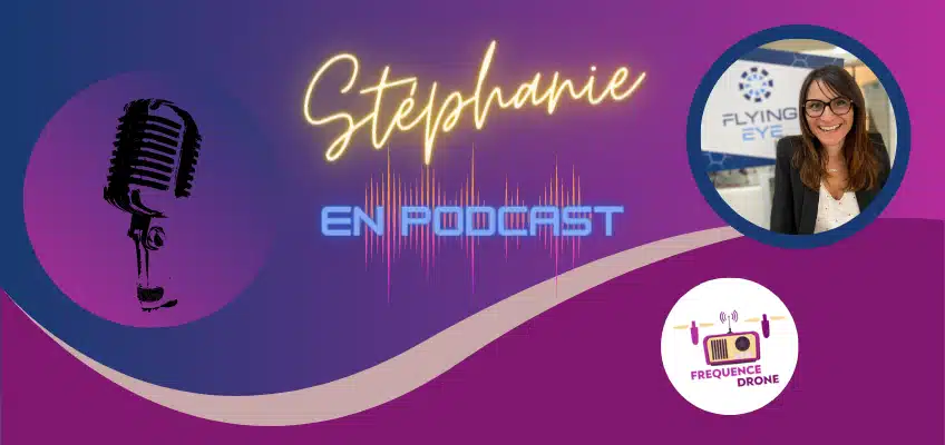 Stéphanie notre responsable du centre de formation en podcast sur Fréquence Drone